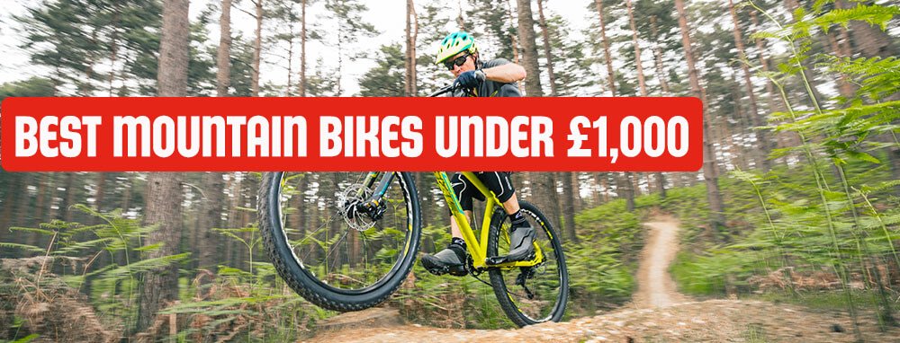 Best Mountain Bikes under £1,000